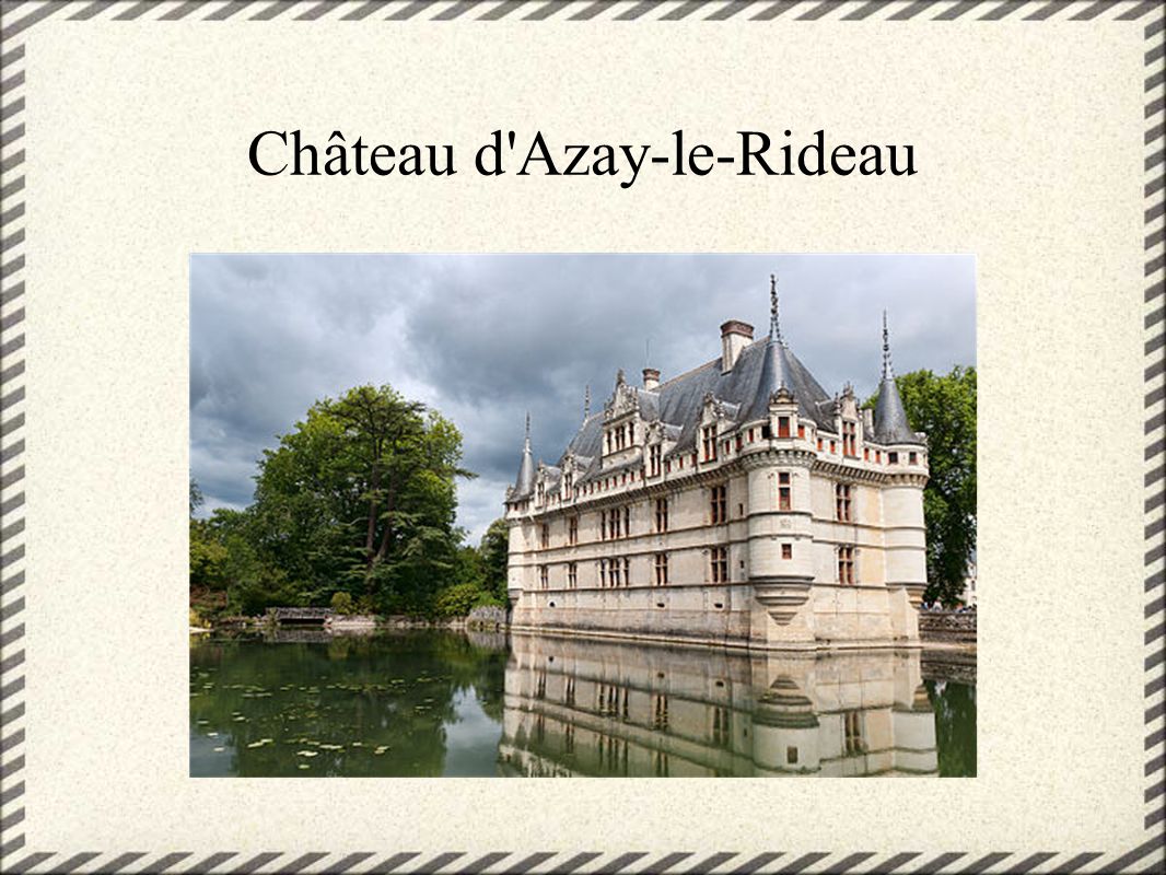 Château d Azay-le-Rideau