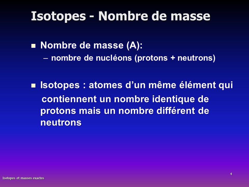 Isotopes - Nombre de masse