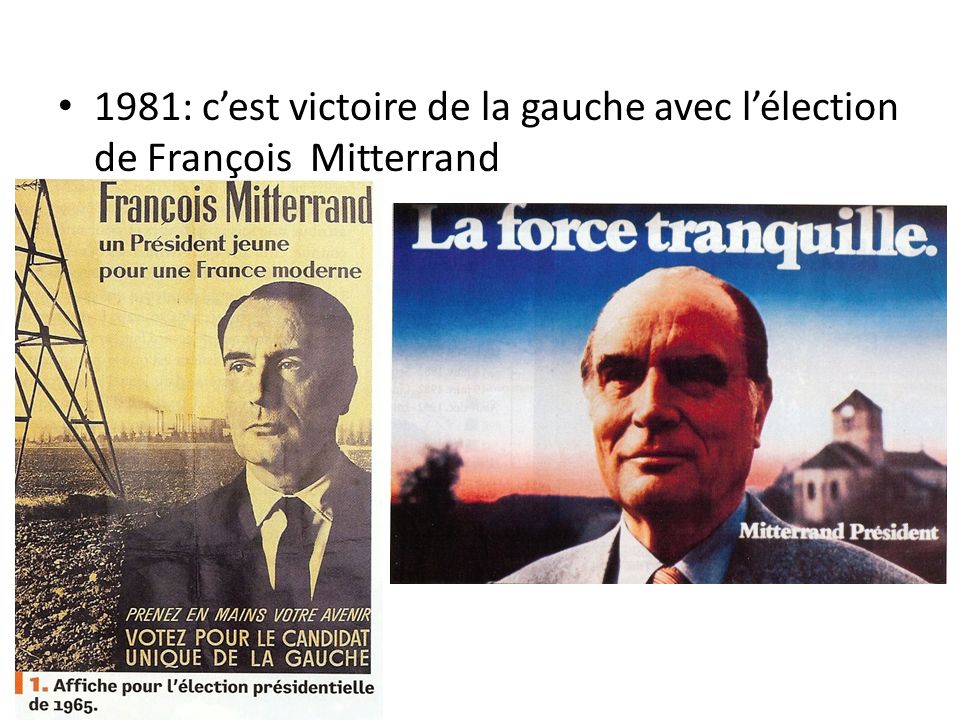 1981: c’est victoire de la gauche avec l’élection de François Mitterrand
