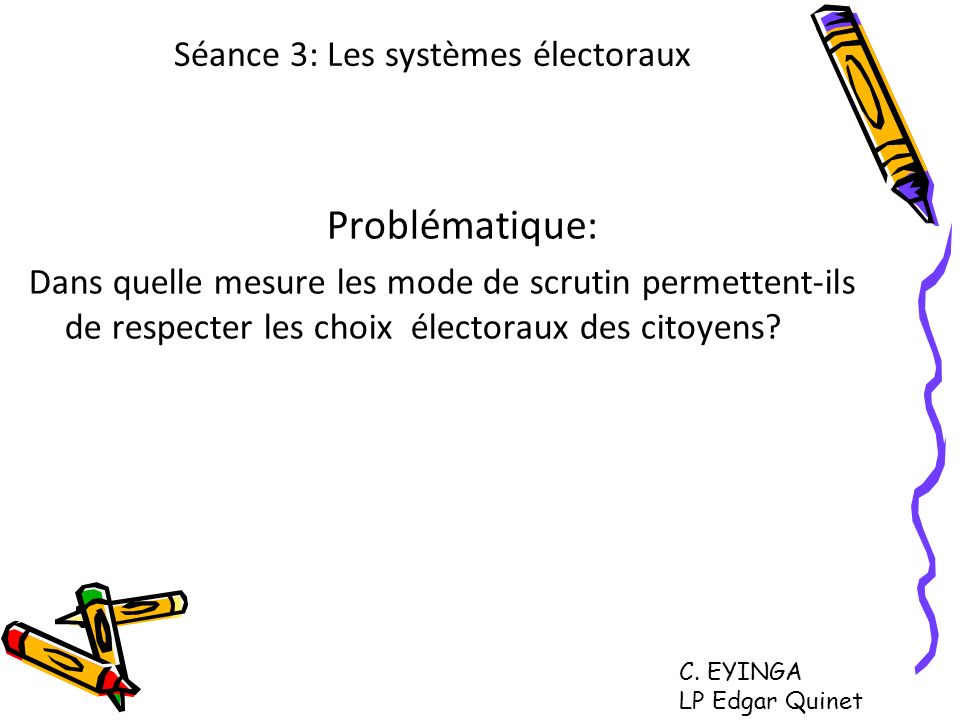 Séance 3: Les systèmes électoraux