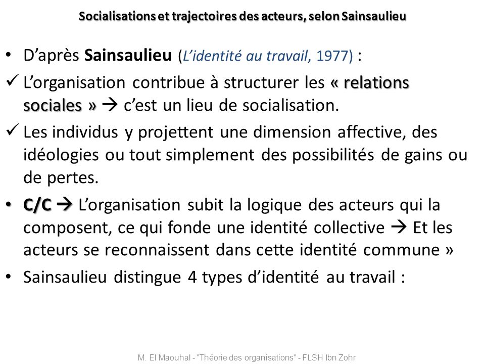 Socialisations et trajectoires des acteurs, selon Sainsaulieu
