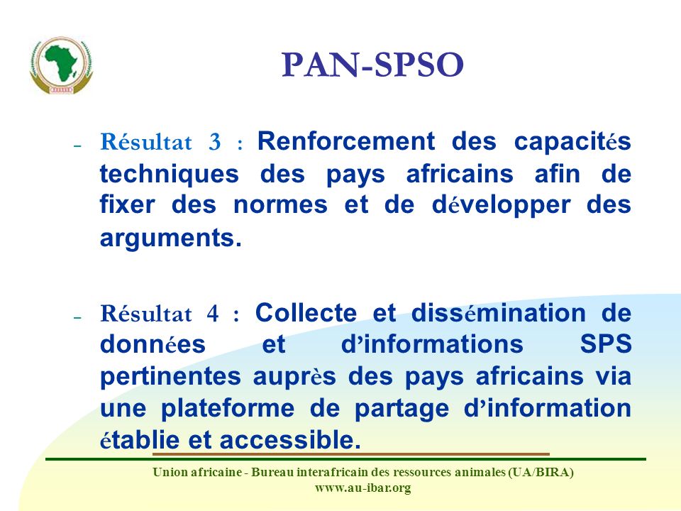 PAN-SPSO Résultat 3 : Renforcement des capacités techniques des pays africains afin de fixer des normes et de développer des arguments.
