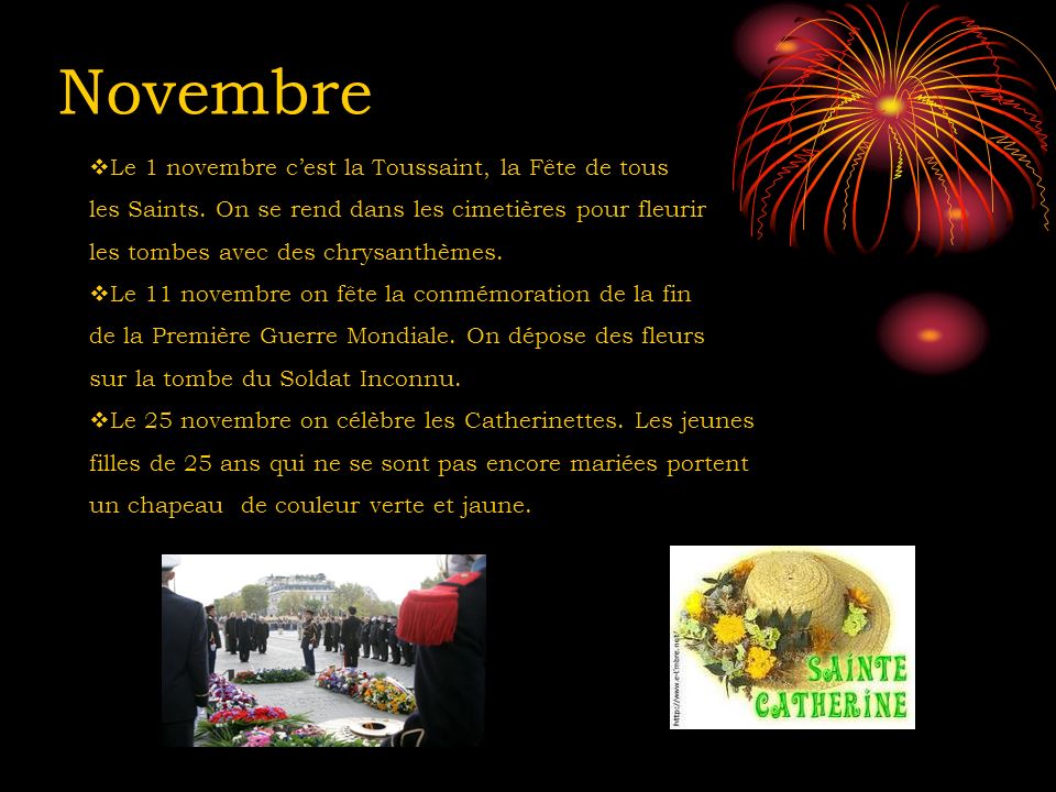 Novembre Le 1 novembre c’est la Toussaint, la Fête de tous