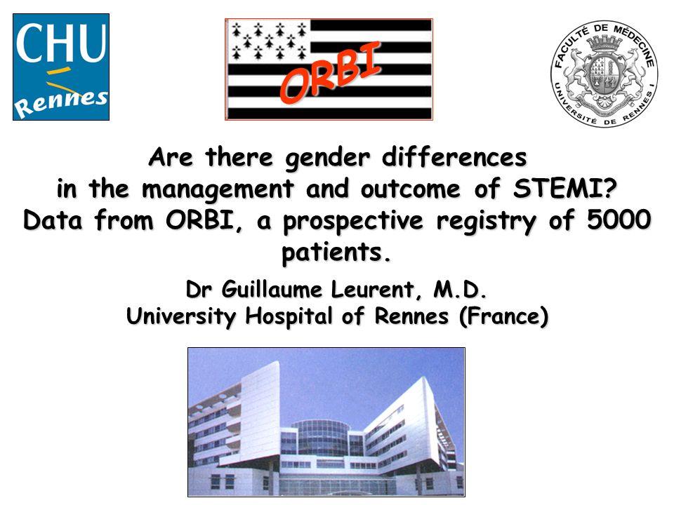 Dr Guillaume Leurent, M.D. University Hospital of Rennes (France)