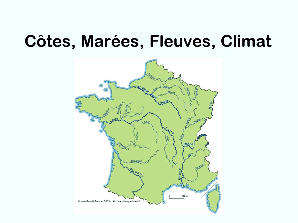 Côtes, Marées, Fleuves, Climat
