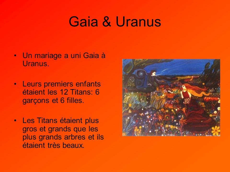Gaia & Uranus Un mariage a uni Gaia à Uranus.