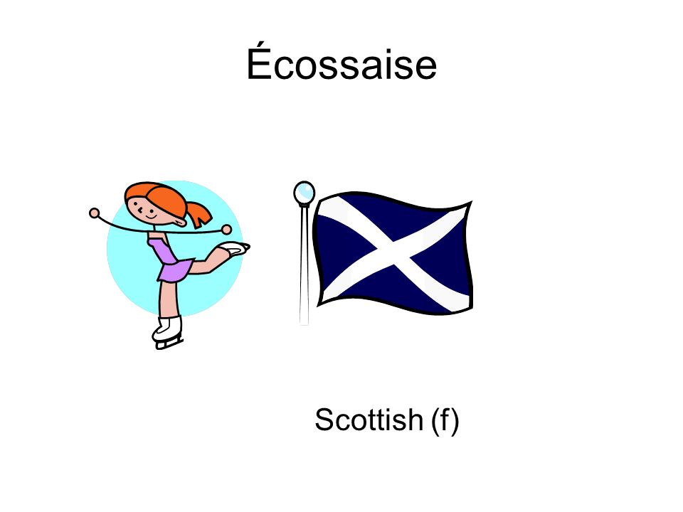 Écossaise Scottish (f)