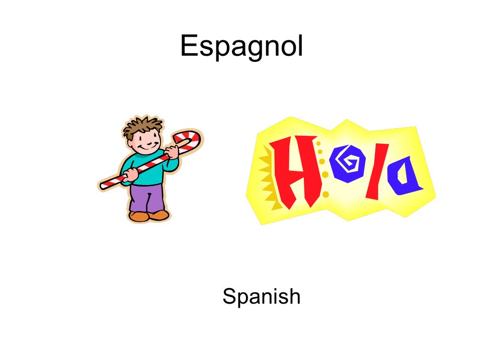 Espagnol Spanish