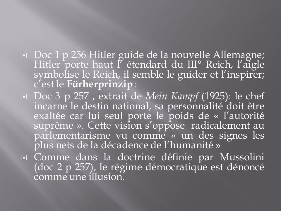 Doc 1 p 256 Hitler guide de la nouvelle Allemagne; Hitler porte haut l’ étendard du III° Reich, l’aigle symbolise le Reich, il semble le guider et l’inspirer; c’est le Fürherprinzip :