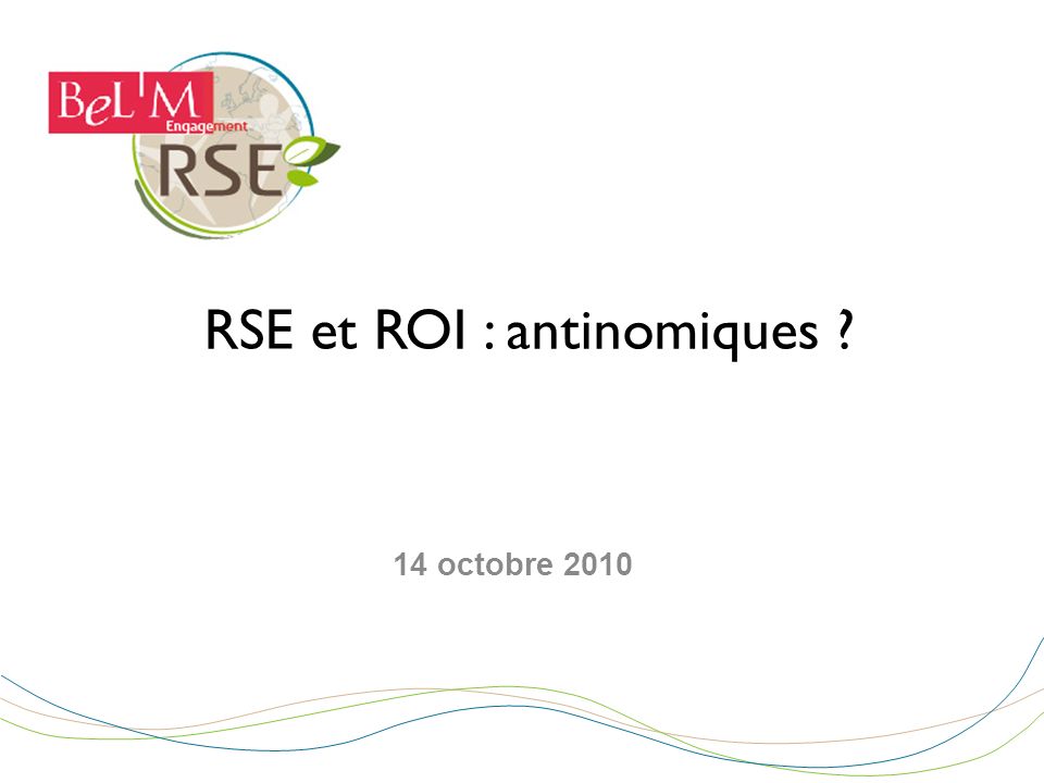 RSE et ROI : antinomiques