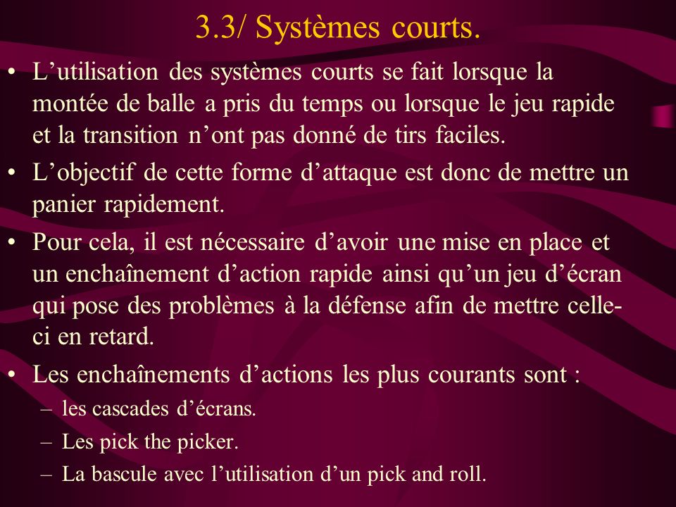 3.3/ Systèmes courts.