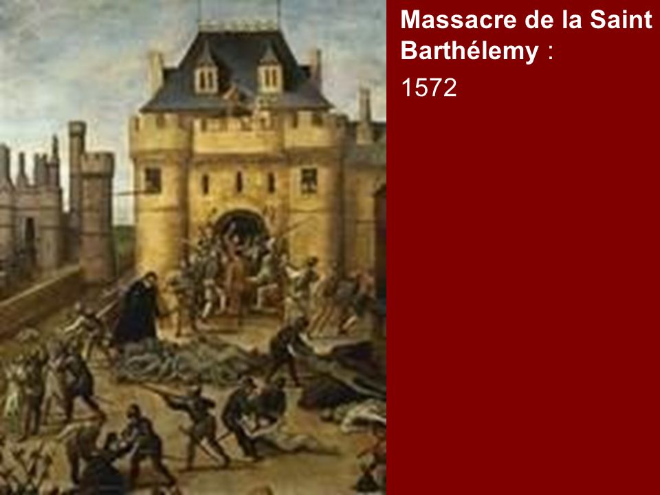 Massacre de la Saint Barthélemy :