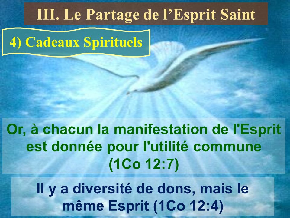 III. Le Partage de l’Esprit Saint
