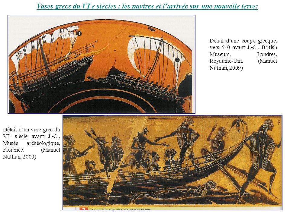 Vases grecs du VI e siècles : les navires et l’arrivée sur une nouvelle terre: