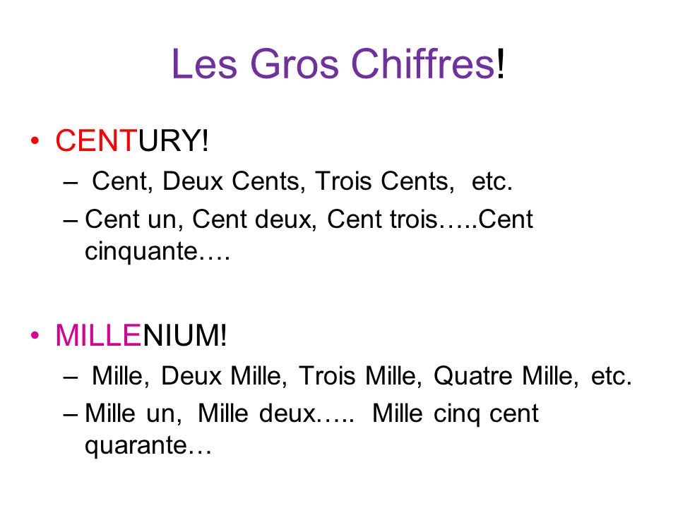 Les Gros Chiffres! CENTURY! MILLENIUM!