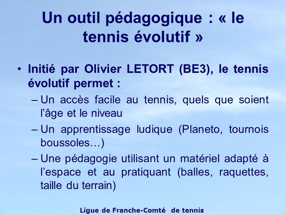 Un outil pédagogique : « le tennis évolutif »