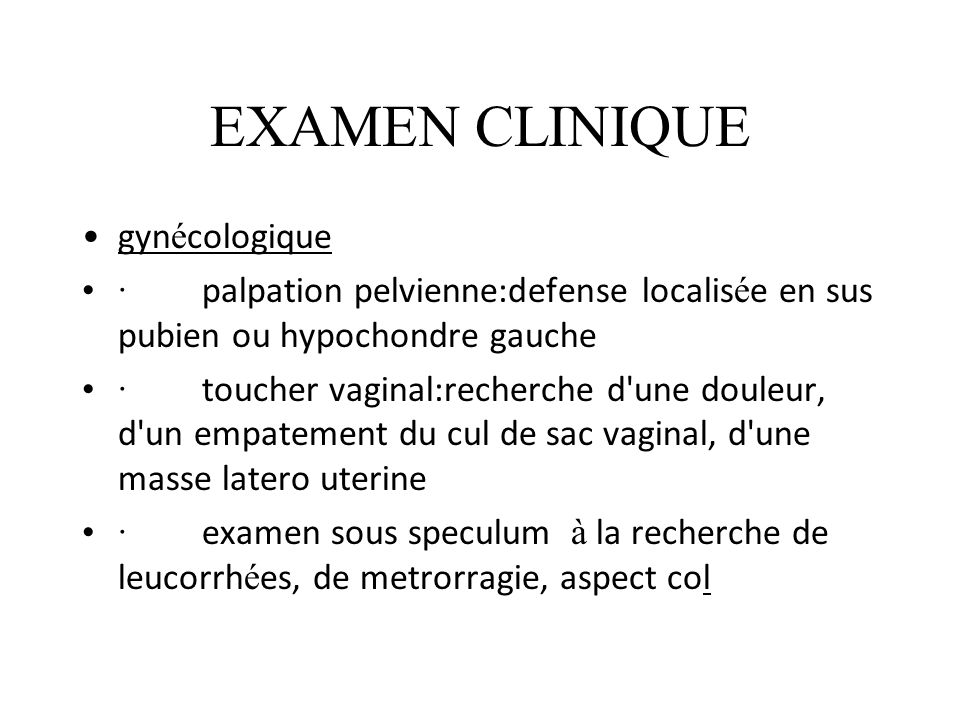EXAMEN CLINIQUE gynécologique
