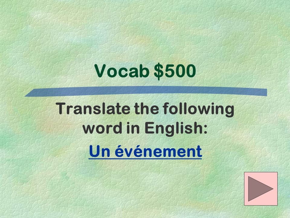 Translate the following word in English: Un événement