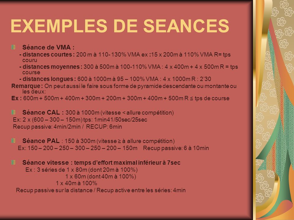 EXEMPLES DE SEANCES Séance de VMA :