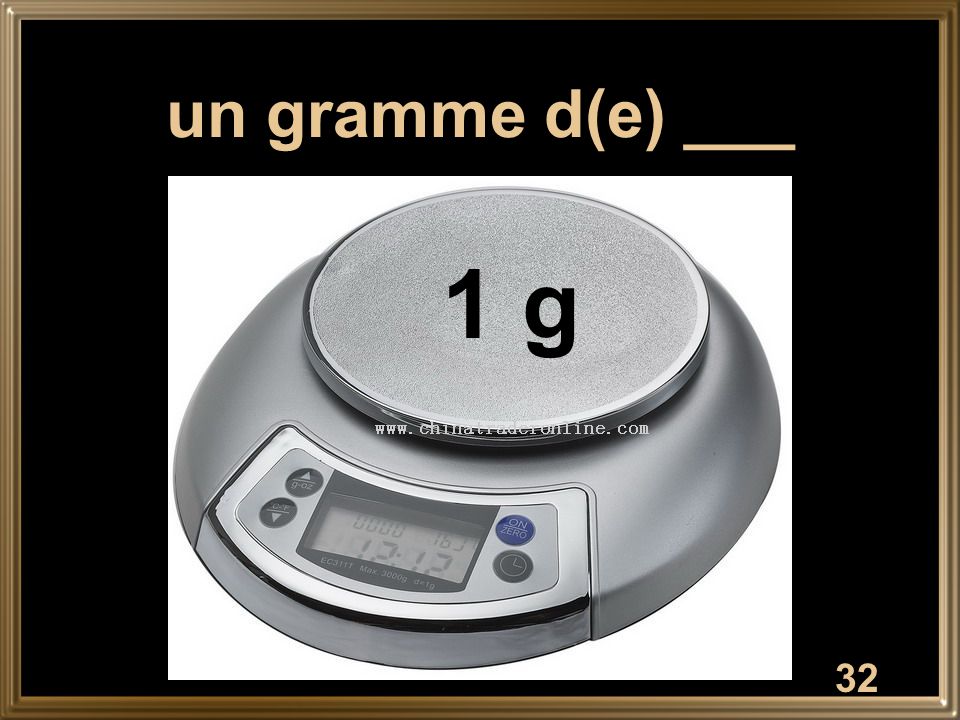 un gramme d(e) ___ 1 g