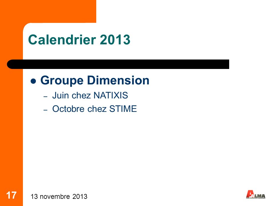 Calendrier 2013 Groupe Dimension 17 Juin chez NATIXIS