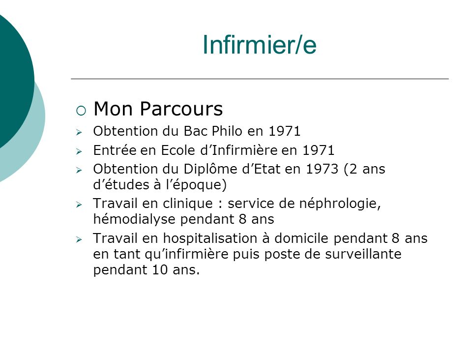Infirmier/e Mon Parcours Obtention du Bac Philo en 1971