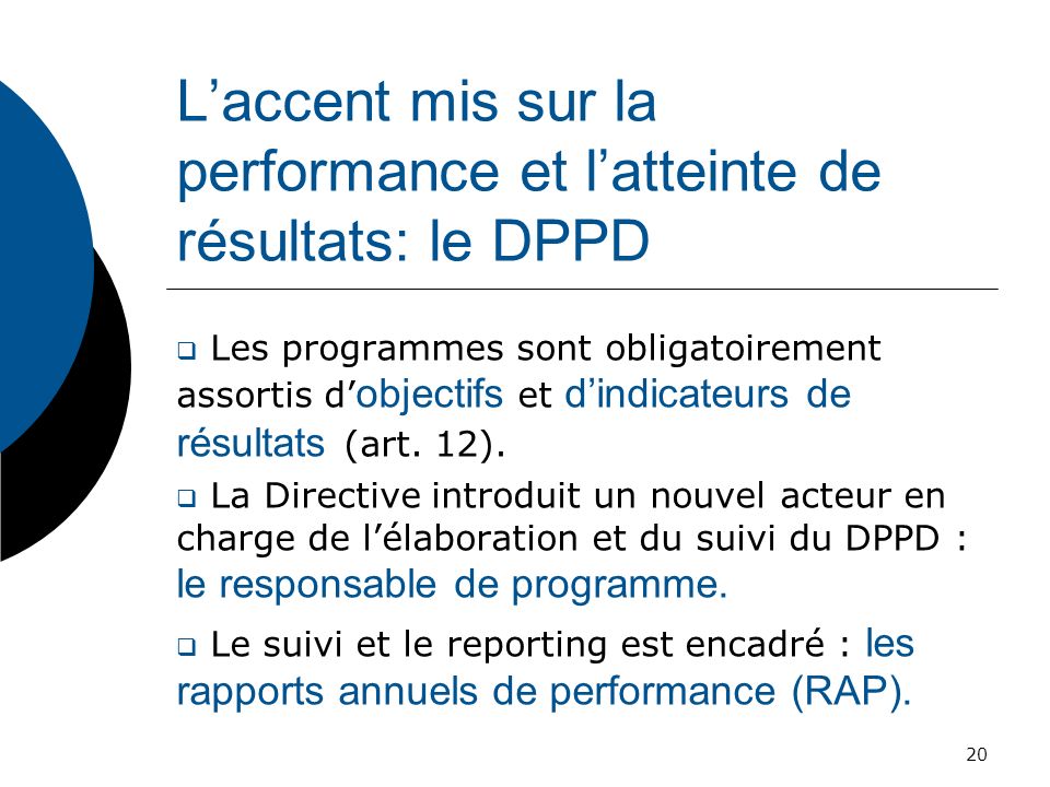 L’accent mis sur la performance et l’atteinte de résultats: le DPPD