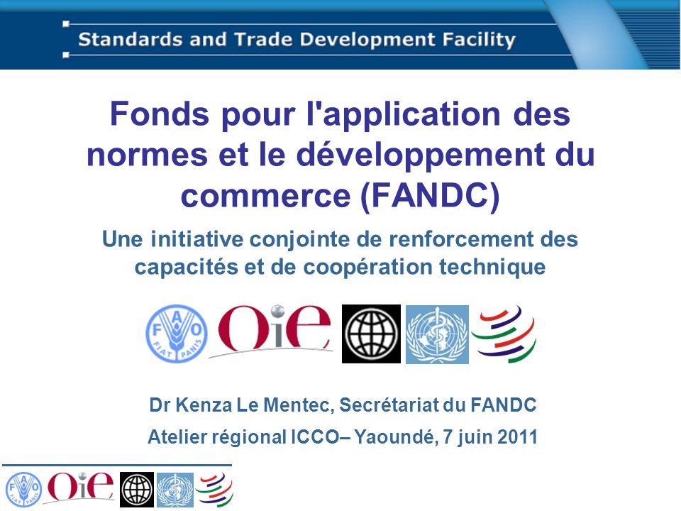 Fonds pour l application des normes et le développement du commerce (FANDC)