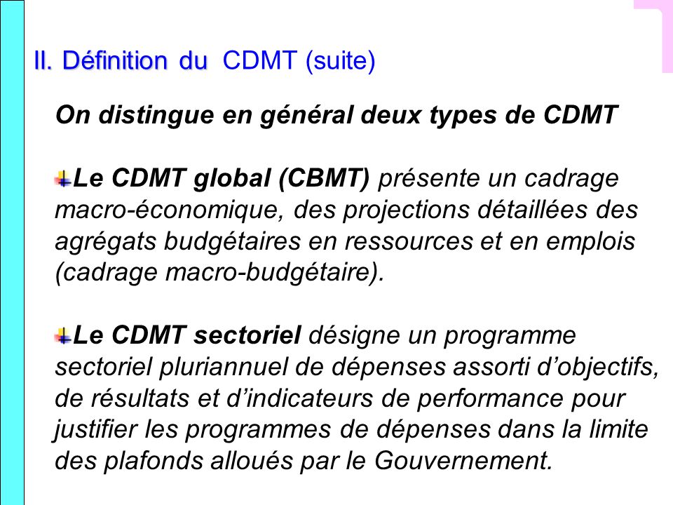 II. Définition du CDMT (suite)
