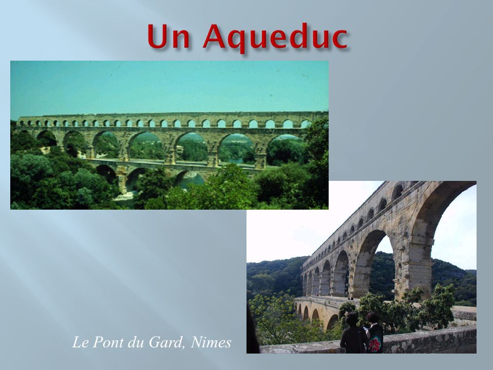 Un Aqueduc Le Pont du Gard, Nimes