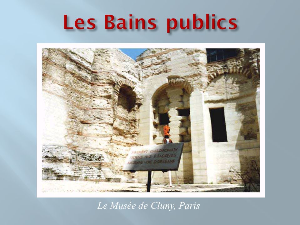 Les Bains publics Le Musée de Cluny, Paris