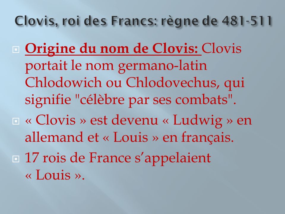 Clovis, roi des Francs: règne de