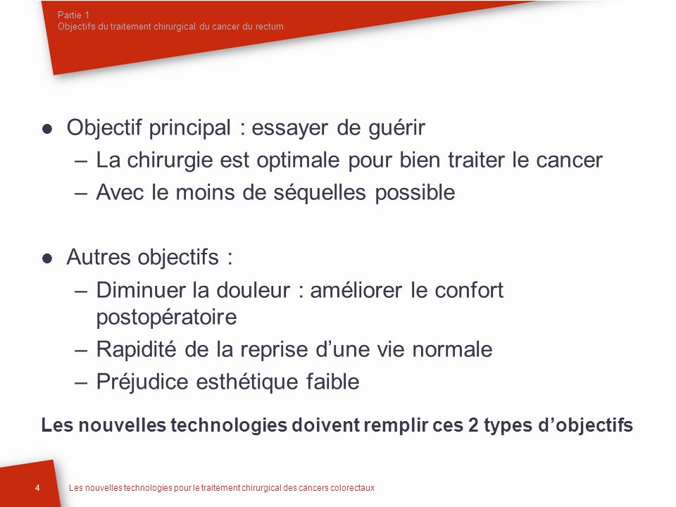 Partie 1 Objectifs du traitement chirurgical du cancer du rectum