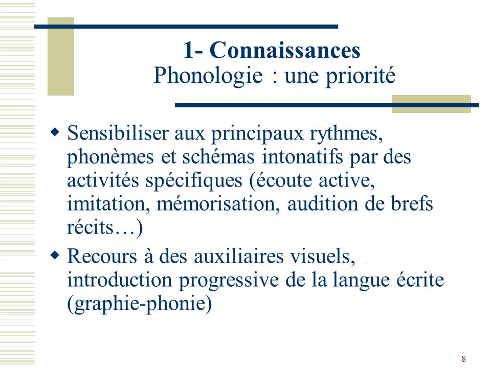 1- Connaissances Phonologie : une priorité