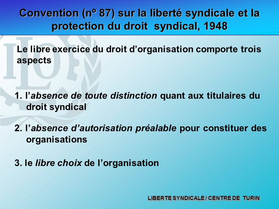 Convention (nº 87) sur la liberté syndicale et la protection du droit syndical, 1948