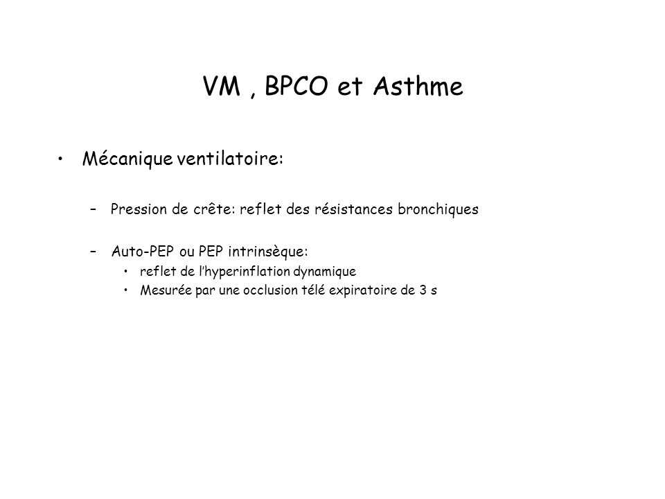 VM , BPCO et Asthme Mécanique ventilatoire: