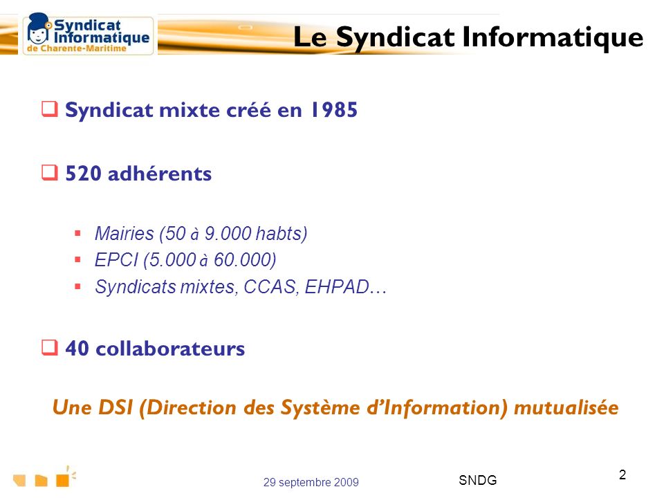 Une DSI (Direction des Système d’Information) mutualisée