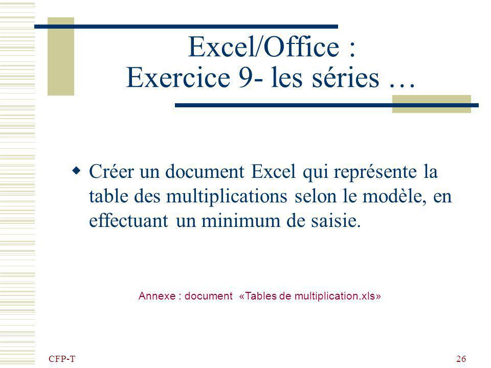Excel/Office : Exercice 9- les séries …