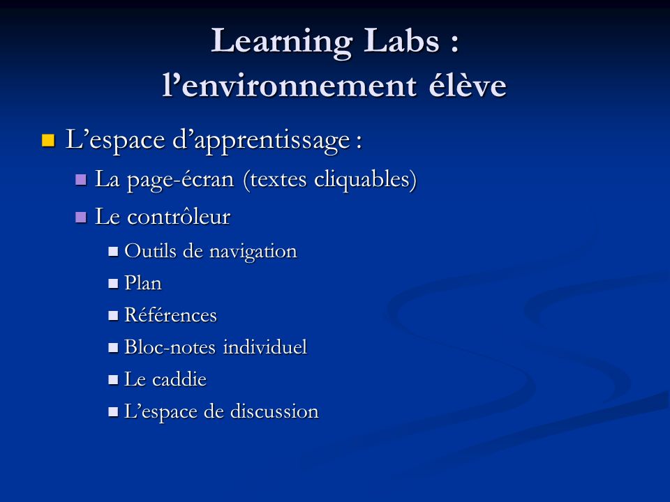 Learning Labs : l’environnement élève