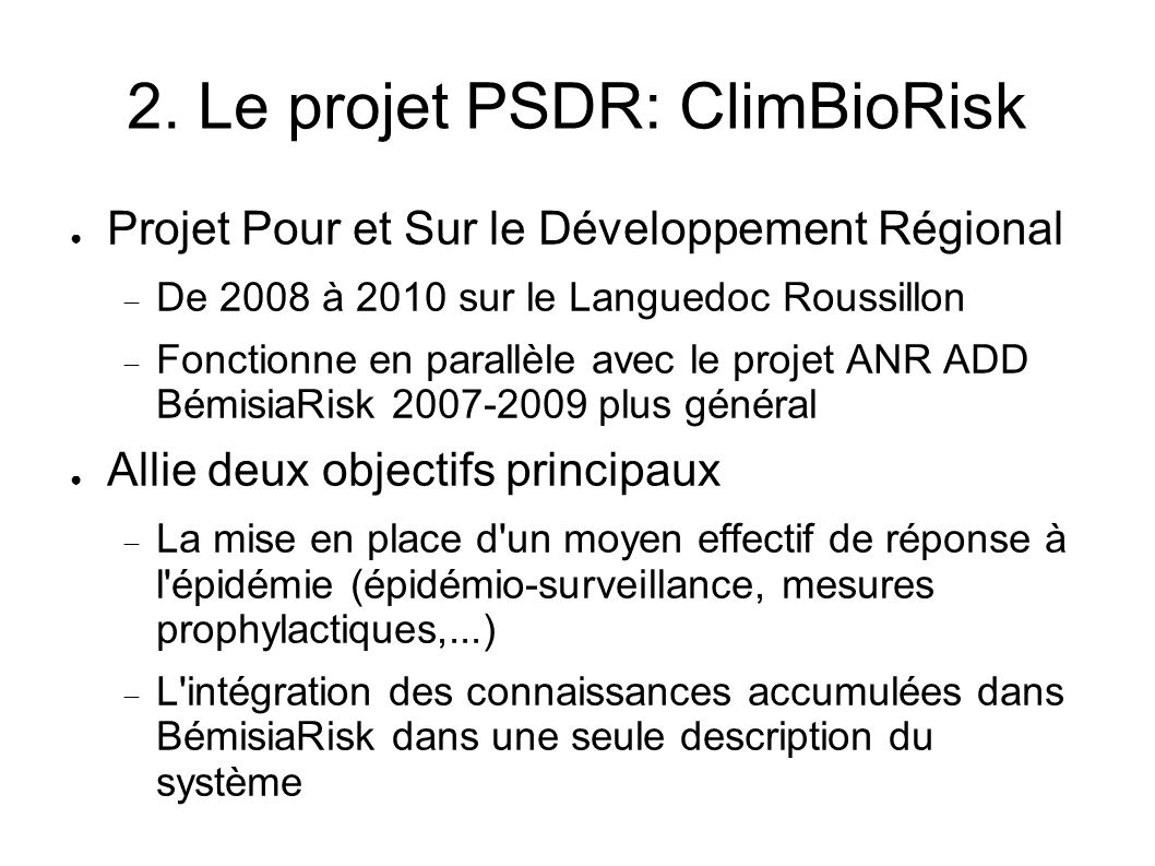 2. Le projet PSDR: ClimBioRisk