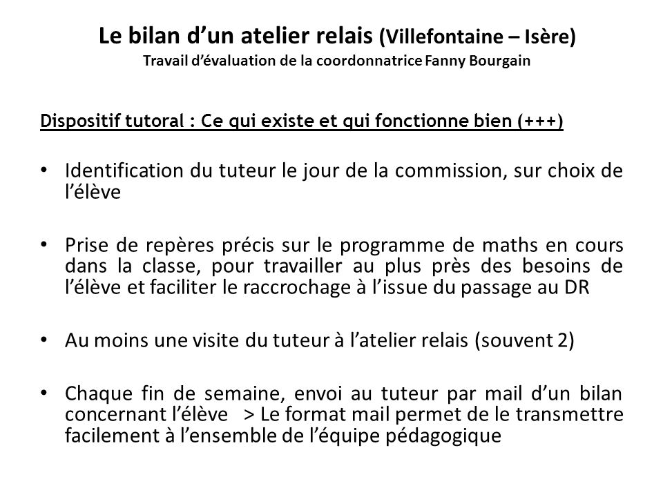 Le bilan d’un atelier relais (Villefontaine – Isère) Travail d’évaluation de la coordonnatrice Fanny Bourgain
