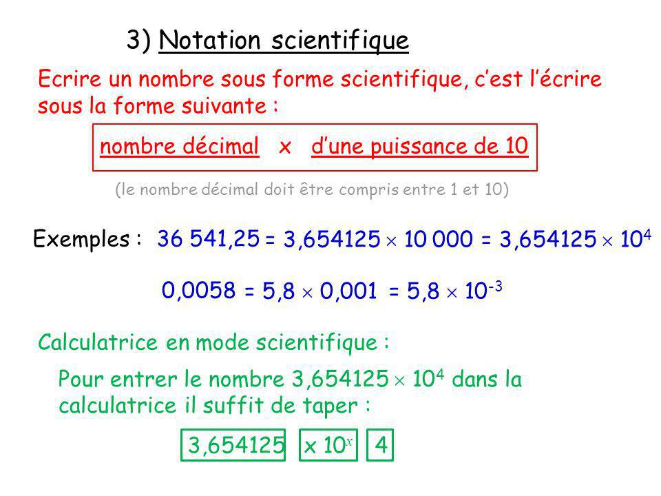 3) Notation scientifique