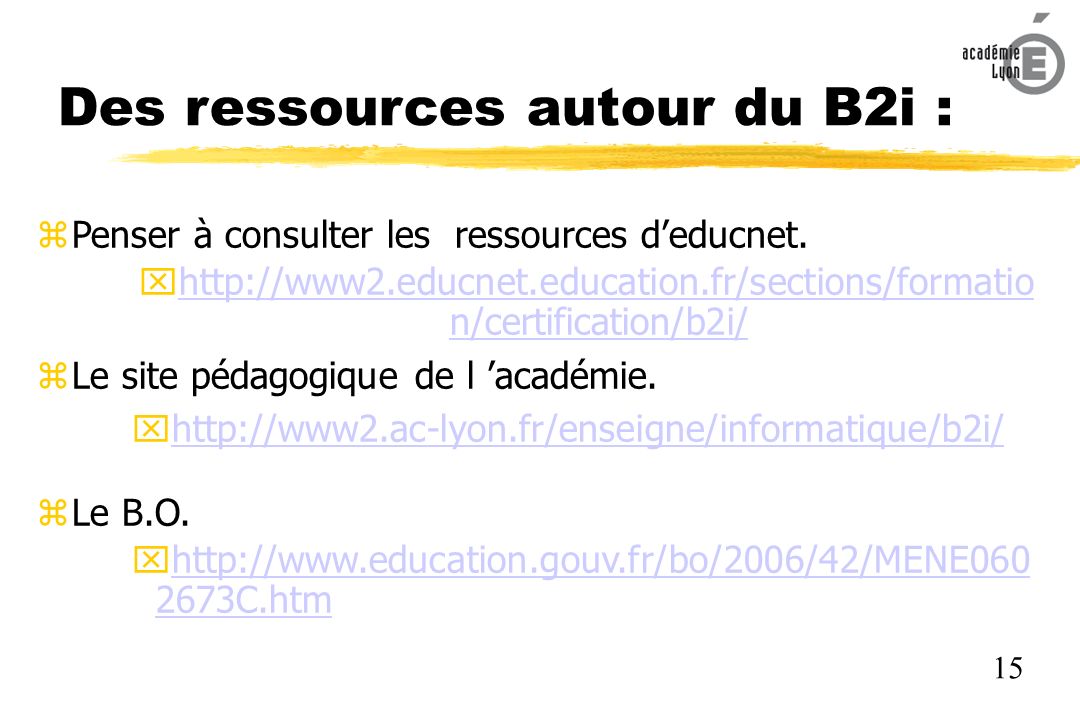 Des ressources autour du B2i :