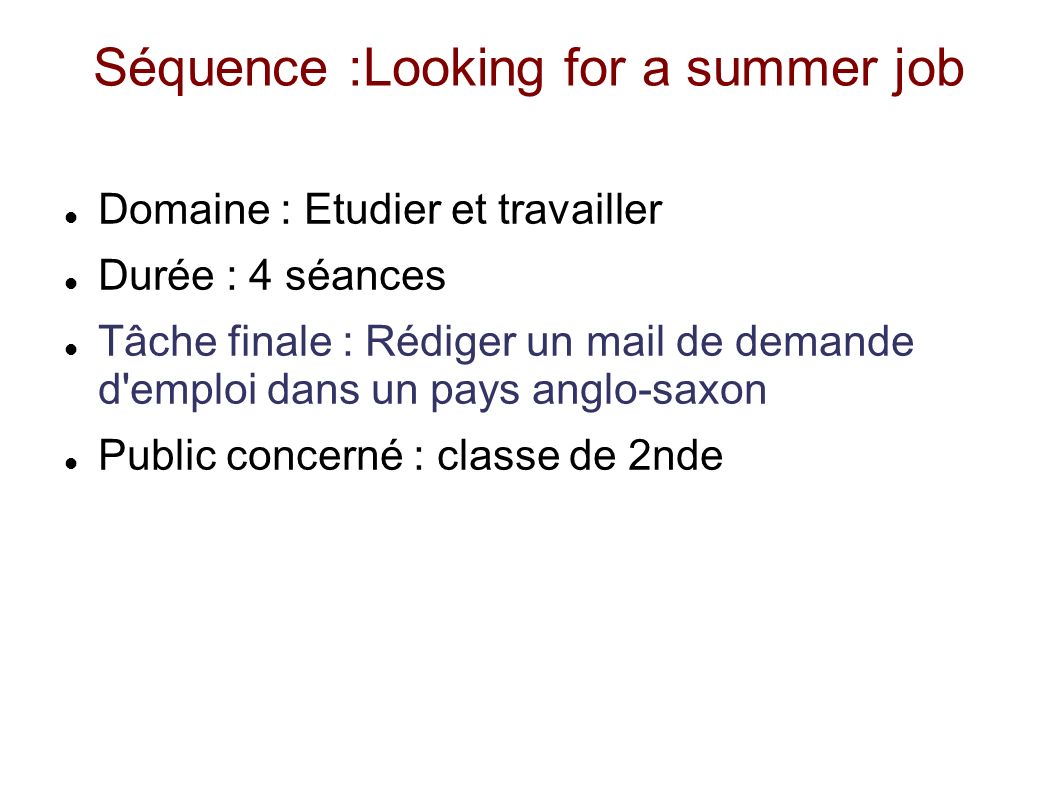 Séquence :Looking for a summer job