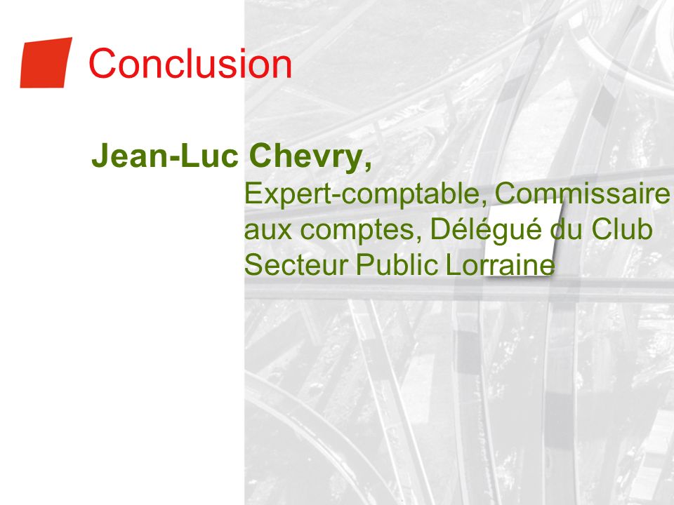 Conclusion Jean-Luc Chevry,
