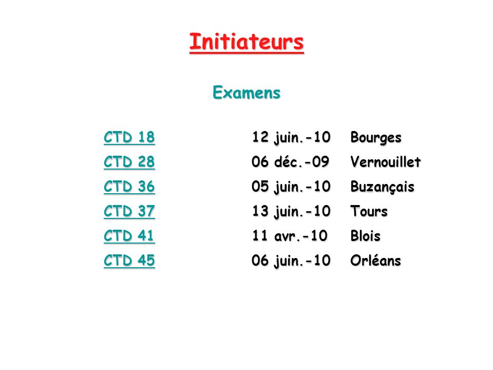 Initiateurs Examens CTD juin.-10 Bourges