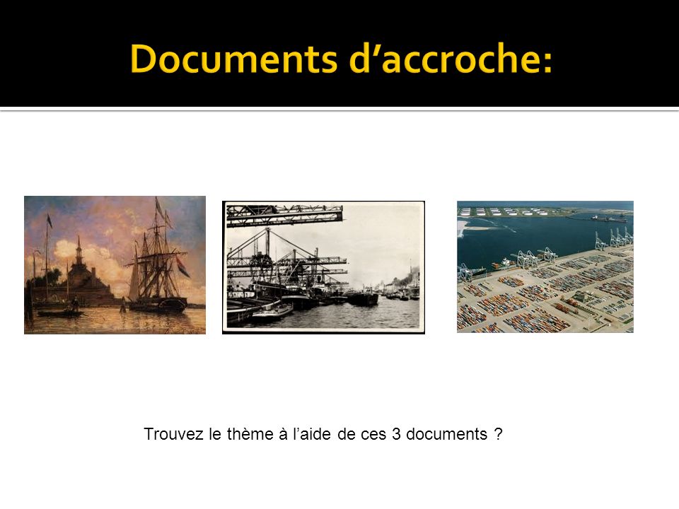 Documents d’accroche: