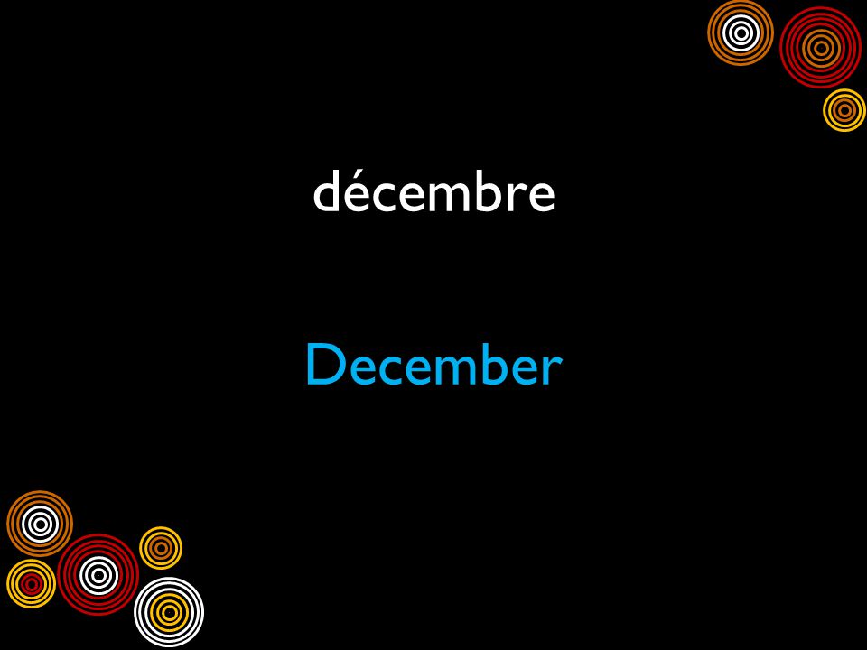 décembre December