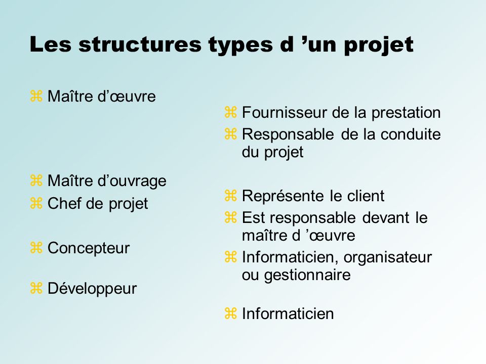 Les structures types d ’un projet