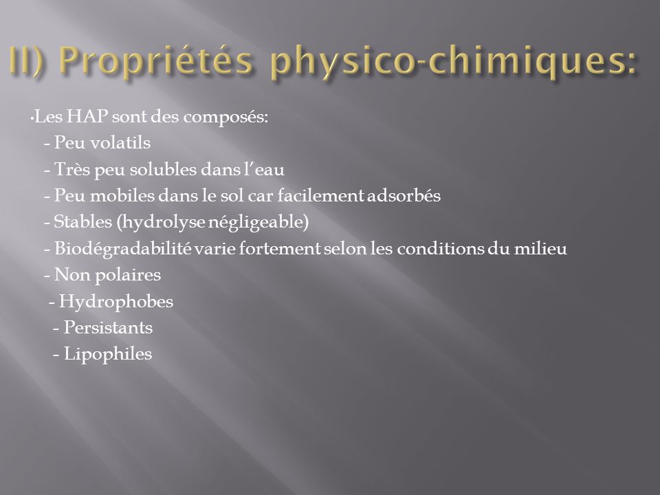 II) Propriétés physico-chimiques: